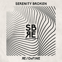 Serenity Broken - Redefine
