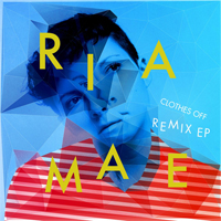 Mae, Ria - Clothes Off (Remixes) (EP)