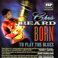 Beard, Chris - Born To Play The Blues