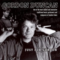 Duncan, Gordon - Just for Gordon