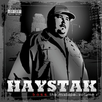 Haystak - B.O.S.S. The Mixtape: Volume 1