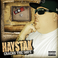 Haystak - Cracks The Safe