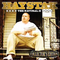 Haystak - The Natural II (Collector's Edition)