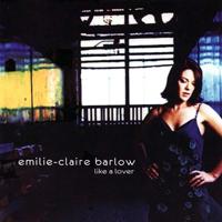 Barlow, Emilie-Claire - Like A Lover