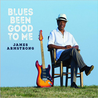 Armstrong, James - Blues Been Good To Me