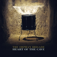Orphan Brigade - Heart Of The Cave