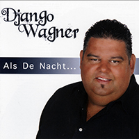 Wagner, Django - Als De Nacht