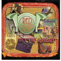 Red & the Red Hots - Gettin' Around