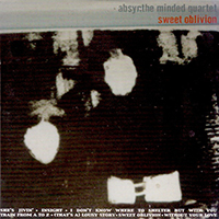 Absynthe Minded - Sweet Oblivion (EP)