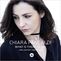 Pancaldi, Chiara - What Is There To Say