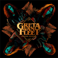 Greta Van Fleet - Lover, Leaver  (Single)