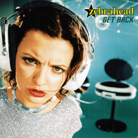 Zebrahead - Get Back (Australia Single)