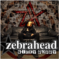 Zebrahead - Ricky Bobby (Single)