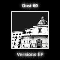 Dust 60 - Versions (EP)