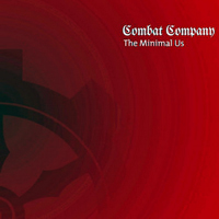 Combat Company - The Minimal Us
