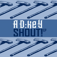 AD:keY - Shout! Ep (Reissue)
