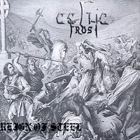 Celtic Frost - Reign Of Steel