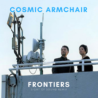 Cosmic Armchair - Frontiers (Sight Of Sound Remix) [Single]