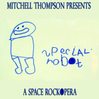 Thompson, Mitchell - Special Robot