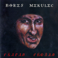 Boris Mikulic - Philia Phobia