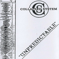 Collapsed System - Unpredictable
