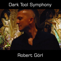 Gurl, Robert - Dark Tool Symphony