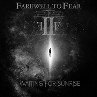 Farewell 2 Fear - Waiting for Sunrise (Single)