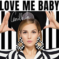 Lou, Camille - Love Me Baby