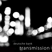 Deutsche Bank - Transmission (EP)