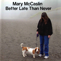 McCaslin, Mary - Better Late Than Never