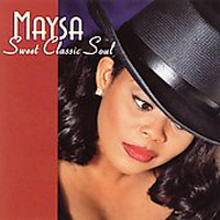 Maysa (USA) - Sweet Classic Soul