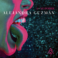 Guzman, Alejandra - A + No Poder