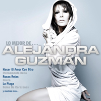 Guzman, Alejandra - Lo Mejor de Alejandra Guzman