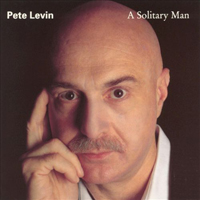 Levin, Pete - A Solitary Man