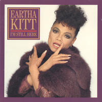 Eartha Kitt - I'm Still Here