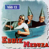 Meduza, Eddie - Vag 13