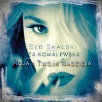 Iza Kowalewska - Moja i Twoja Nadzieja [Single]