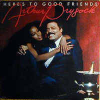 Prysock, Arthur - Here's to Good Friends