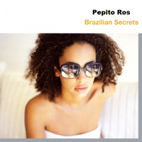 Ros, Pepito - Brazilian Secrets