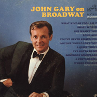 John Gary - John Gary On Broadway