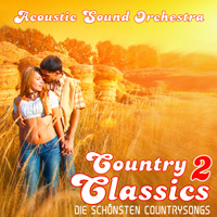 Acoustic Sound Orchestra - Country Classics, Die Schonsten Country Songs, Vol.2
