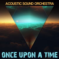 Acoustic Sound Orchestra - Once Upon A Time
