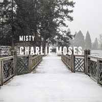 Moses, Charlie - Misty (Single)