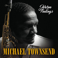 Townsend, Michael - Warm Feelings