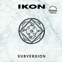 Ikon (AUS) - Subversion (Single)