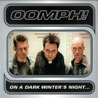 Oomph! - On A Dark Winter's Night...