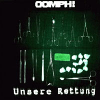 Oomph! - Unsere Rettung (MCD)