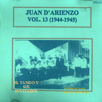 D'Arienzo, Juan - Juan D'Arienzo - Su obra completa en la RCA vol 13 (1944-1945)