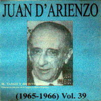 D'Arienzo, Juan - Juan D'Arienzo - Su obra completa en la RCA vol 39 (1965-1966)