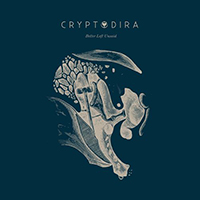 Cryptodira - Better Left Unsaid (Single)
